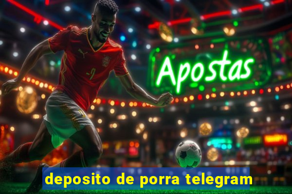 deposito de porra telegram